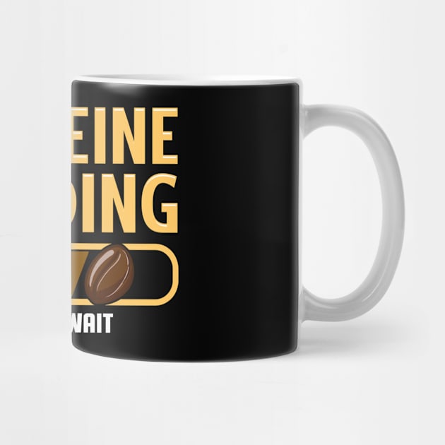 Caffeine Loading Coffee by E